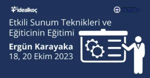 Etkili Sunum Teknikleri ve Eğiticinin Eğitimi