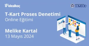 T Kart Proses Denetimi